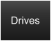 Drives