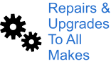 Repairs & Upgrades To All Makes