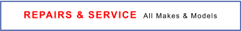 REPAIRS & SERVICE  All Makes & Models