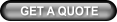 GET A QUOTE
